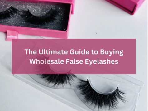 the-ultimate-guide-to-buying-wholesale-false-eyelashes-1